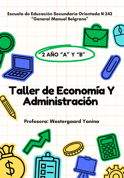 TALLER DE ECONOMIA Y ADMINISTRACION 2° AÑO