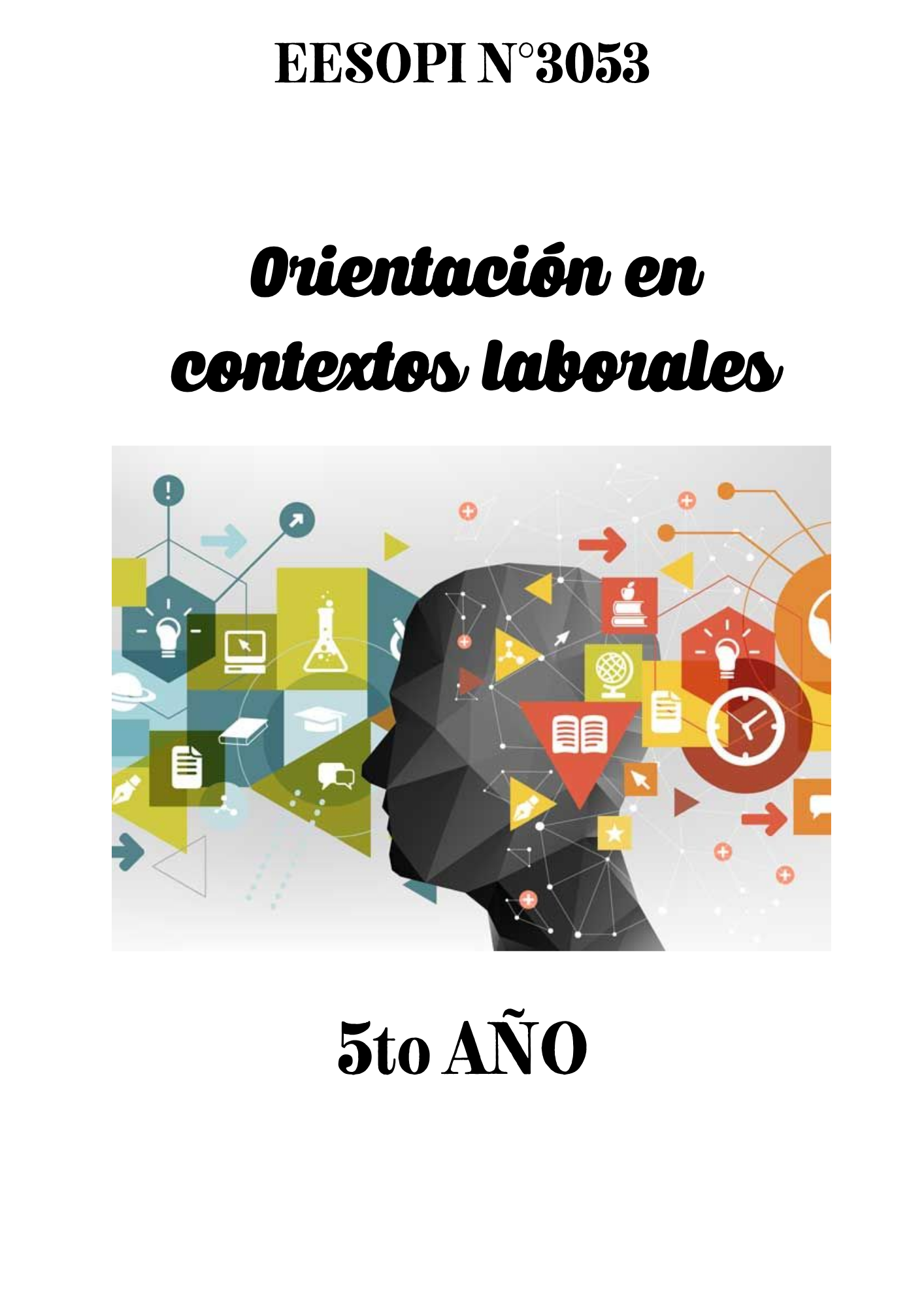 ORIENTACION EN CONTEXTOS LABORALES 5 Año