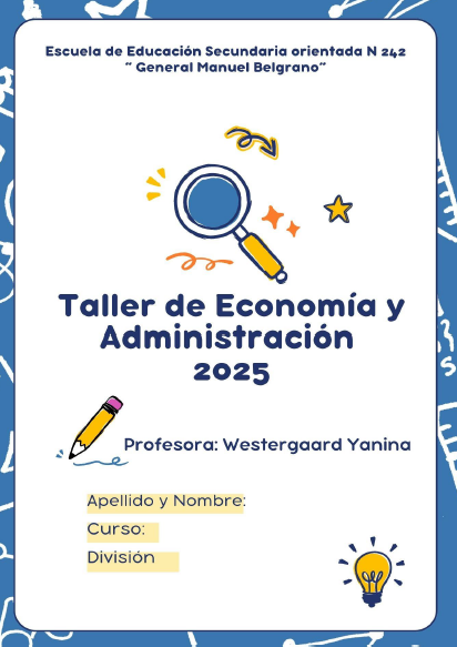 TALLER DE ECONOMIA Y ADMINISTRACION 1° AÑO