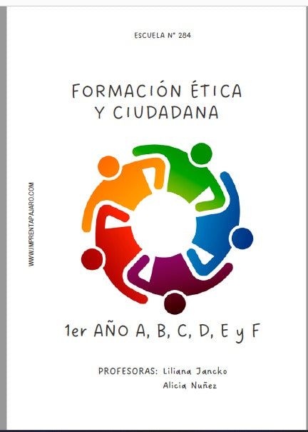 FORMACIÓN ÉTICA Y CIUDADANA 1° AÑO