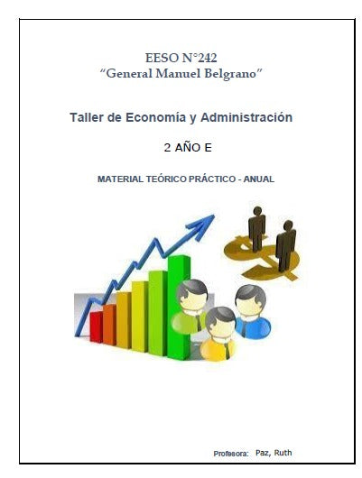 TALLER DE ECONOMIA Y ADMINISTRACION 2° AÑO "E"