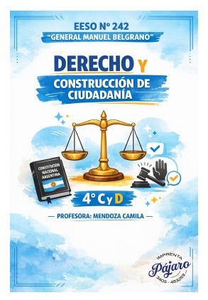 DERECHO Y CONSTRUCCIÓN DE CIUDADANÍA 4° AÑO