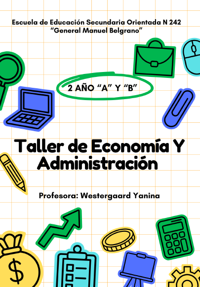 TALLER DE ECONOMIA Y ADMINISTRACION  2° AÑO