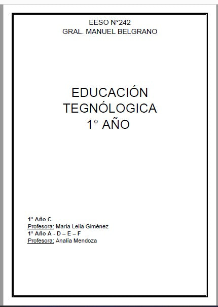 EDUCACIÓN TEGNÓLOGICA 1° AÑO