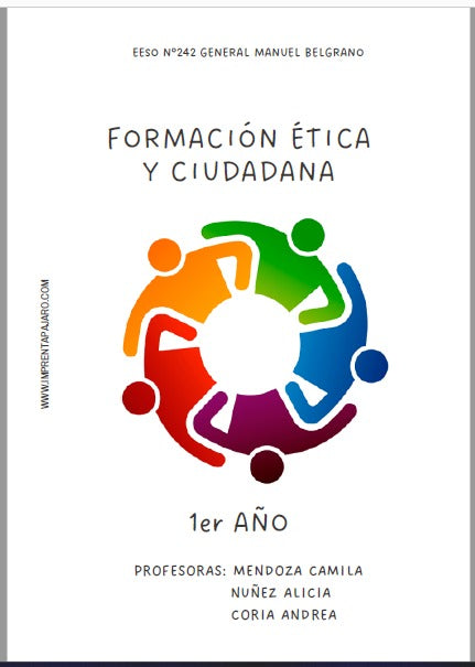 FORMACIÓN ÉTICA Y CIUDADANA  1° AÑO