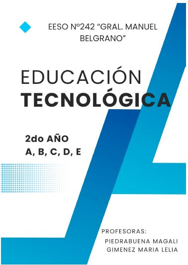 EDUCACIÓN TECNOLOGICA  2° AÑO A B C D E