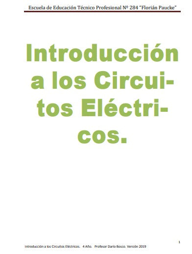 INTRODUCCION A LOS CIRCUITOS ELECTRICOS 4° AÑO